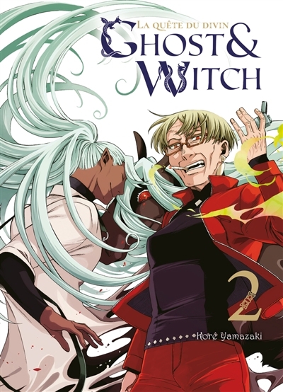 Ghost & witch, la quête du divin T.02 | Yamazaki, Koré 