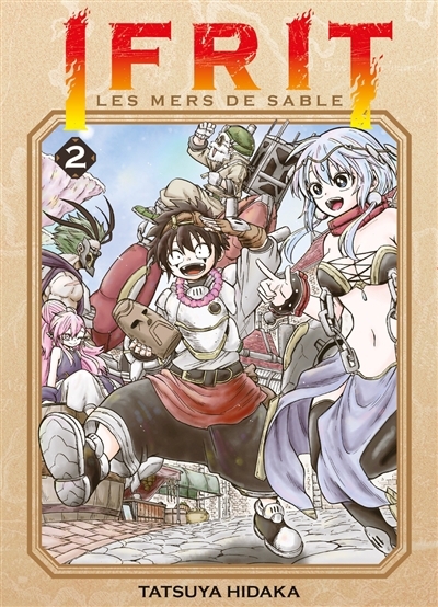 Ifrit : les mers de sable T.02 | Hidaka, Tatsuya (Auteur)