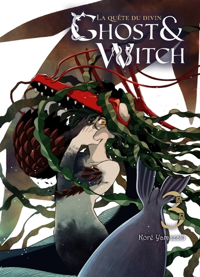 Ghost & witch, la quête du divin T.03 | Yamazaki, Koré (Auteur)