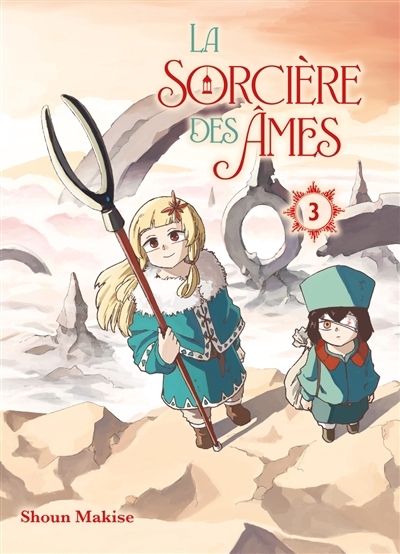 La sorcière des âmes T.03 | Makise, Shoun (Auteur)