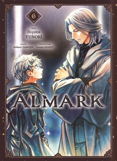 Almark T.06 | Yamada, Noboru (Auteur) | Yunoki, Hiyoto (Illustrateur) | Demizu, Posuka (Illustrateur)
