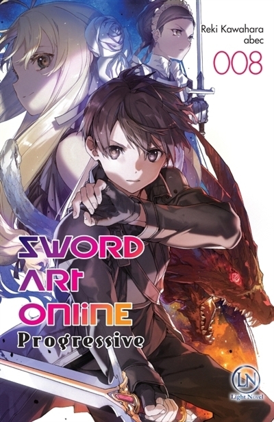 Sword art online : progressive, Vol. 8 | Kawahara, Reki (Auteur) | Abec (Illustrateur)