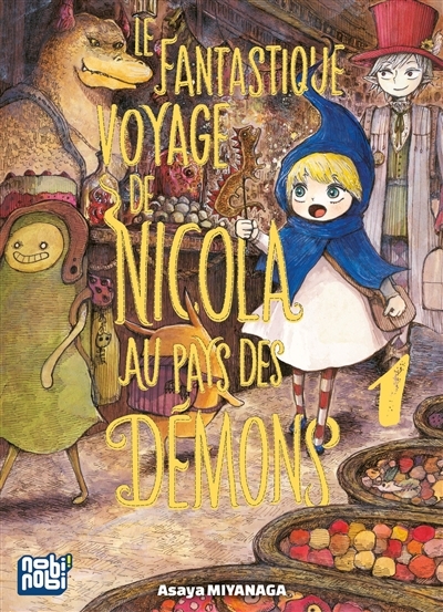 fantastique voyage de Nicola au pays des démons T.01 (Le) | Miyanaga, Asaya (Auteur)