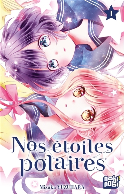 Nos étoiles polaires T.01 | Yuzuhara, Mizuka