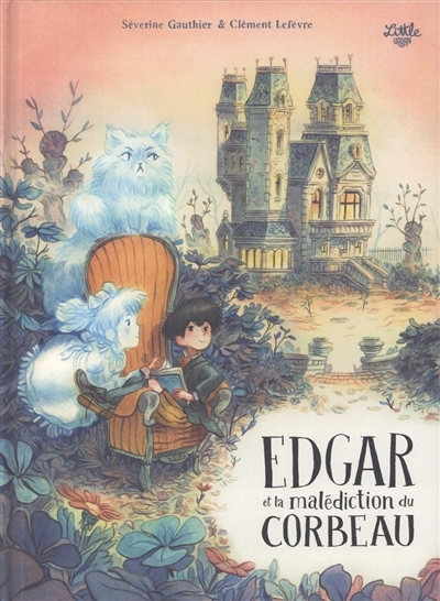 Edgar et la malédiction du corbeau | Gauthier, Séverine (Auteur) | Lefèvre, Clément (Illustrateur)