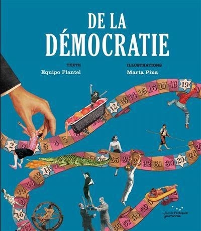 De la démocratie | Pina, Marta (Illustrateur)