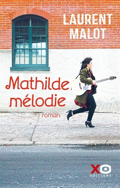 Mathilde mélodie | Malot, Laurent