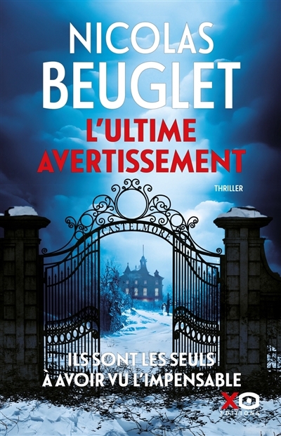 L'ultime avertissement : thriller | Beuglet, Nicolas (Auteur)