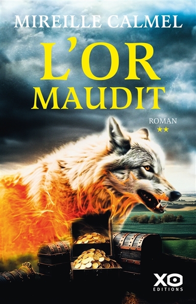 L'or maudit T.02 | Calmel, Mireille