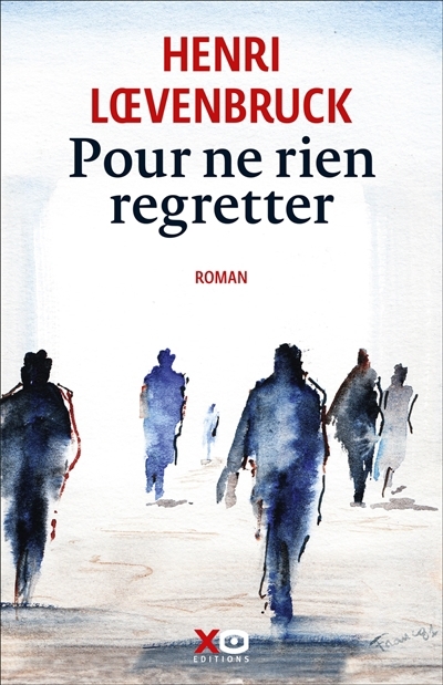 Pour ne rien regretter | Loevenbruck, Henri (Auteur)