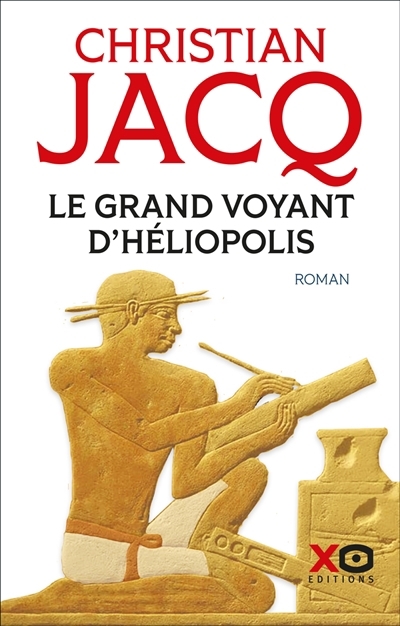grand voyant d'Héliopolis (Le) | Jacq, Christian