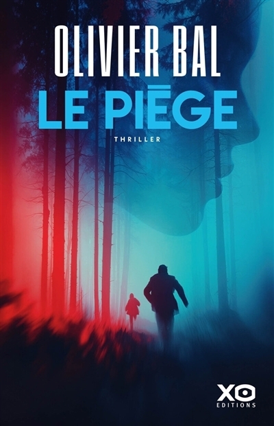 Le piège | Bal, Olivier