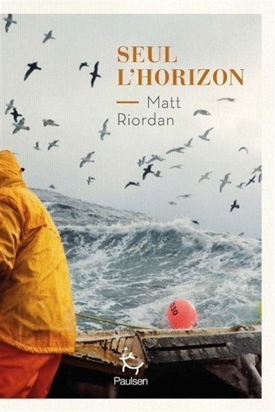 Seul l'horizon | Riordan, Matt 