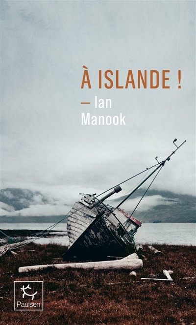 A Islande ! | Manook, Ian (Auteur)
