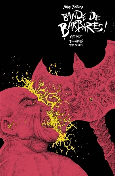 Bande de barbares ! | Kindt, Matt (Auteur) | Villalobos, Ramon (Illustrateur)