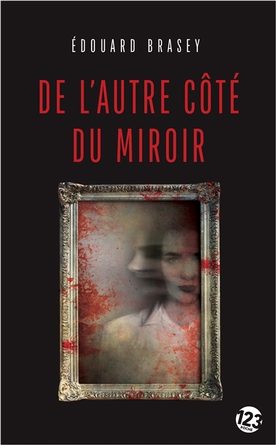 De l'autre côté du miroir | Brasey, Edouard (Auteur)