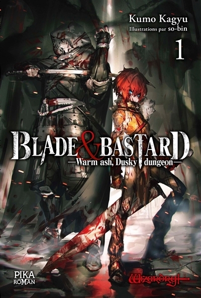 Blade & bastard T.01 - Warm ash, Dusky dungeon | Kagyu, Kumo (Auteur) | So-Bin (Illustrateur)