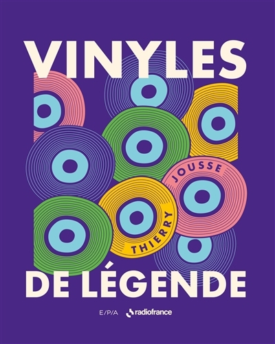 Vinyles de légende | Jousse, Thierry (Auteur)