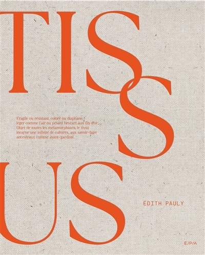 Tissus | Pauly, Edith (Auteur)