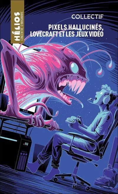 Pixels hallucinés, Lovecraft et les jeux vidéos | 