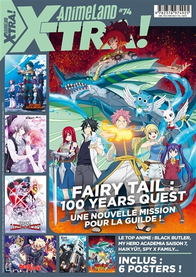 Anime land X-tra : le 1er mag de l'animation & du Manga, n°74. Fairy Tail : 100 years quest : une nouvelle mission pour la guilde ! | 