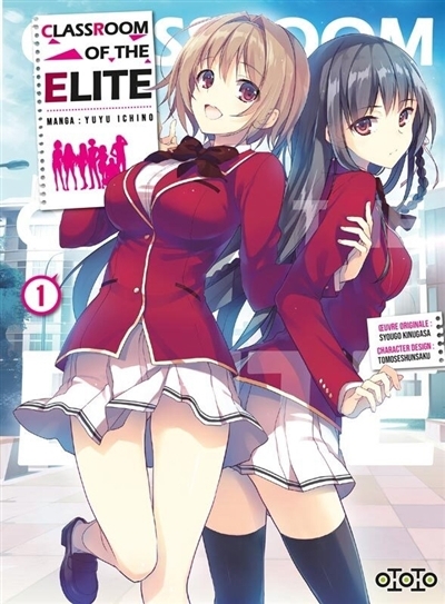 Classroom of the elite T.01 | Kinugasa, Syougo (Auteur) | Ichino, Yuyu (Illustrateur) | Shunsaku, Tomose (Illustrateur)