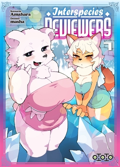 Interspecies : reviewers, Vol. 7 | Amahara (Auteur) | Masha (Illustrateur)