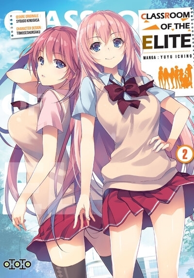 Classroom of the elite T.02 | Kinugasa, Syougo (Auteur) | Ichino, Yuyu (Illustrateur) | Tomose, Shunsaku (Illustrateur)