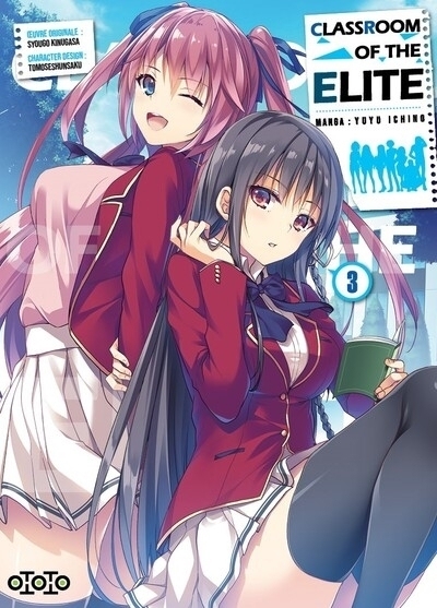 Classroom of the elite T.03 | Kinugasa, Syougo (Auteur) | Ichino, Yuyu (Illustrateur) | Tomose, Shunsaku (Illustrateur)