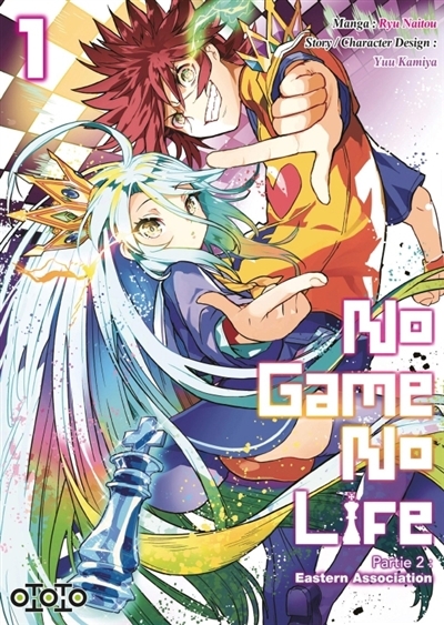 No game no life : partie 2 : Eastern association T.01 | Kamiya, Yuu (Auteur) | Naito, Ryu (Illustrateur)