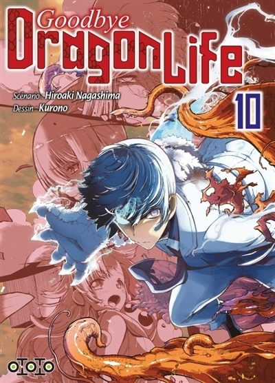 Goodbye dragon life T.10 | Nagashima, Hiroaki (Auteur) | Kurono, Nanae (Illustrateur)