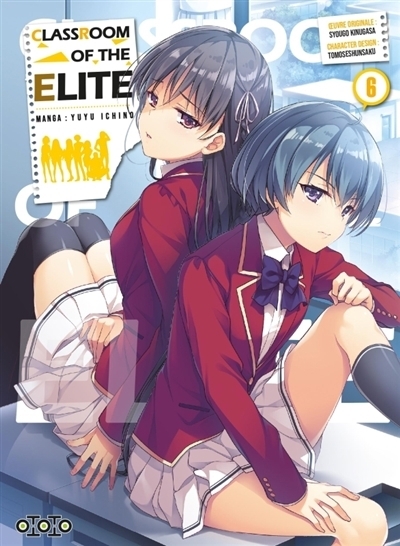 Classroom of the elite T.06 | Kinugasa, Syougo (Auteur) | Ichino, Yuyu (Illustrateur) | Tomose, Shunsaku (Illustrateur)