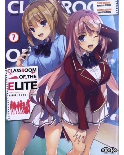 Classroom of the elite T.07 | Kinugasa, Syougo (Auteur) | Ichino, Yuyu (Illustrateur) | Tomose, Shunsaku (Illustrateur)