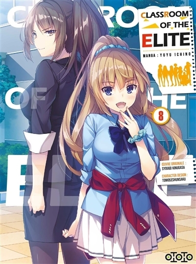 Classroom of the elite T.08 | Kinugasa, Syougo (Auteur) | Ichino, Yuyu (Illustrateur) | Tomose, Shunsaku (Illustrateur)