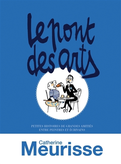 Le pont des arts  | Meurisse, Catherine