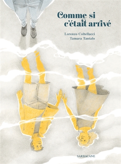 Comme si c'était arrivé | Coltellacci, Lorenzo