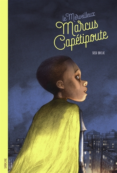 merveilleux Marcus Capétipoute (Le) | Briche, Sissi