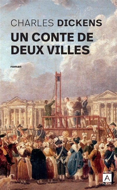 Un conte de deux villes | Dickens, Charles