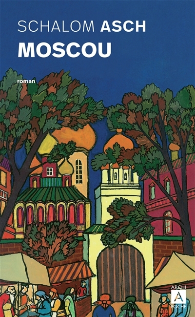 Moscou | Asch, Sholem