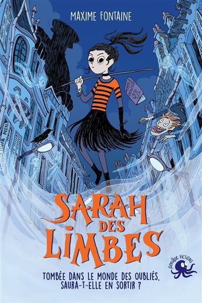 Sarah des Limbes | Fontaine, Maxime (Auteur) | Strickler, Benjamin (Illustrateur)