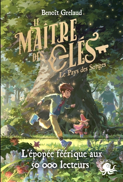maître des clés (Le) T.01 - Le pays des songes | Grelaud, Benoît (Auteur) | Barocas, Sophie (Illustrateur)