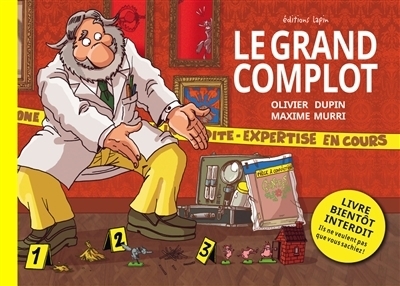 Le grand complot | Dupin, Olivier (Auteur) | Murri, Maxime (Illustrateur)