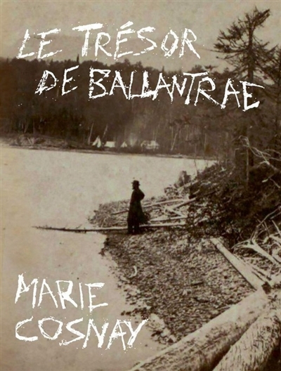 Le trésor de Balantrae | Cosnay, Marie (Auteur)