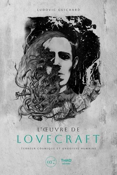 L'oeuvre de Lovecraft : terreur cosmique et angoisse humaine | Guichard, Ludovic (Auteur)