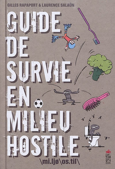 Guide de survie en milieu hostile | Salaün, Laurence