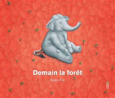 Demain la forêt | Eve, Rosie