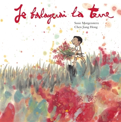 Je balayerai la Terre | Morgenstern, Susie