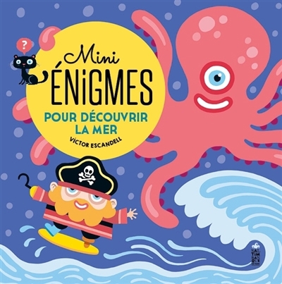 Mini énigmes pour découvrir la mer | Escandell, Victor (Auteur)