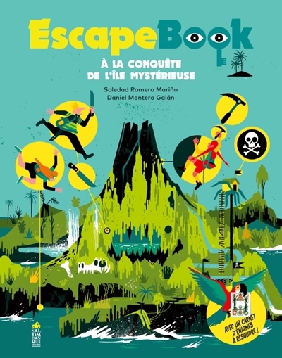 A la conquête de l'île mystérieuse : escape book | Romero Marino, Soledad (Auteur) | Montero Galán, Daniel (Illustrateur)