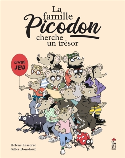La famille Picodon cherche un trésor : livre jeu | Lasserre, Hélène (Auteur) | Bonotaux, Gilles (Illustrateur)